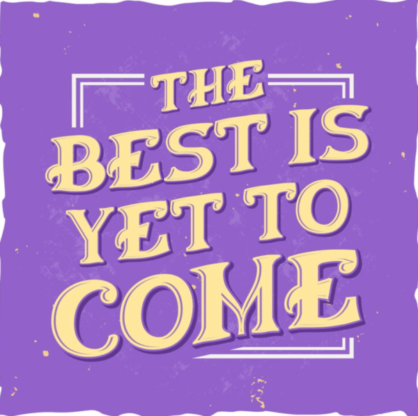 The Best Is Yet To Come Positive Affirmation Clip Art