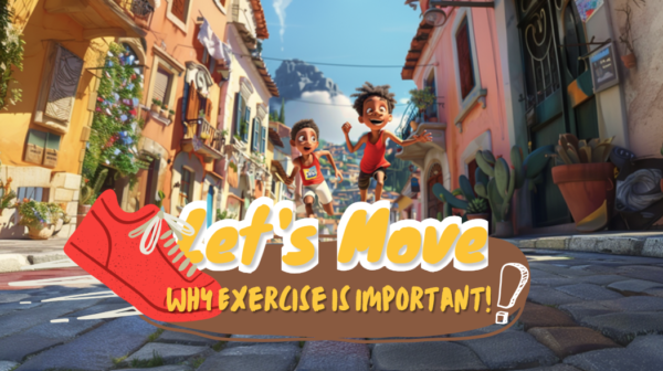 Let's Move Why Exercise is Important!